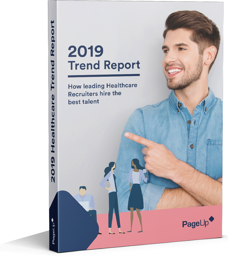 How leading Healthcare Recruiters hire the best talent PageUp Ebook